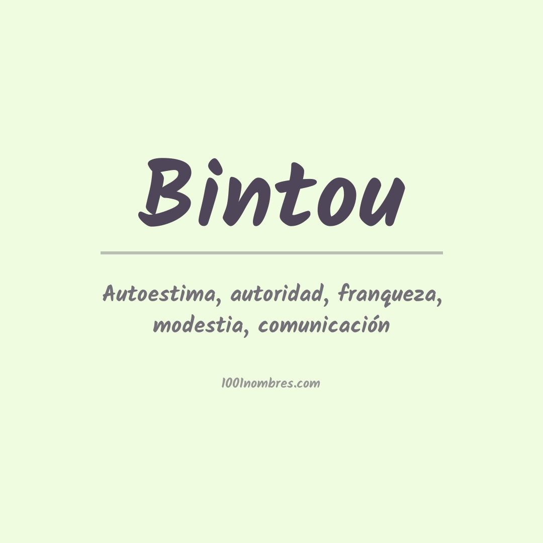 Significado del nombre Bintou Significado del nombre Bintou