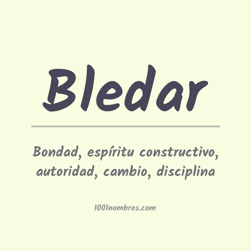 Significado del nombre Bledar Significado del nombre Bledar
