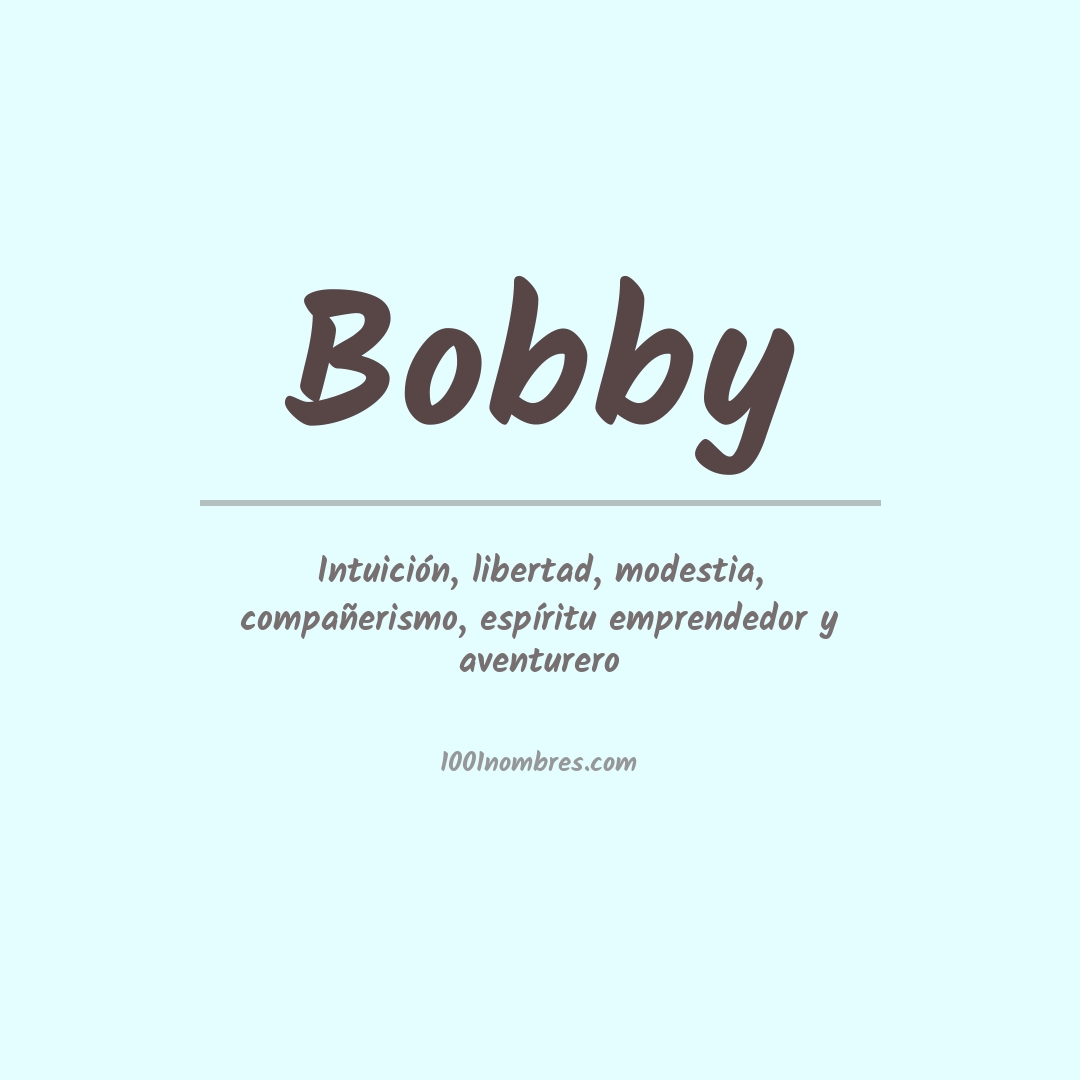 Significado del nombre Bobby