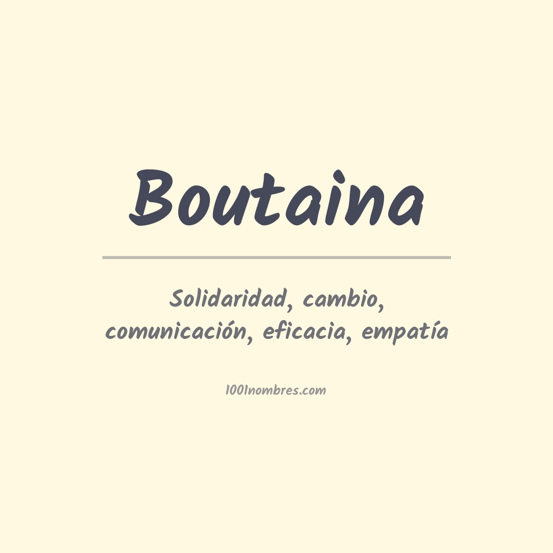 Significado del nombre Boutaina Significado del nombre Boutaina