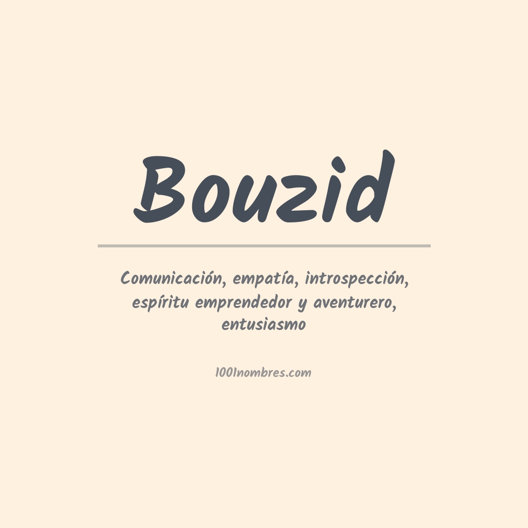Significado del nombre Bouzid Significado del nombre Bouzid