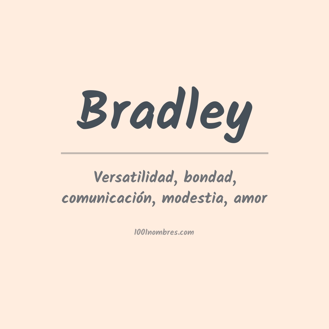 Significado del nombre Bradley