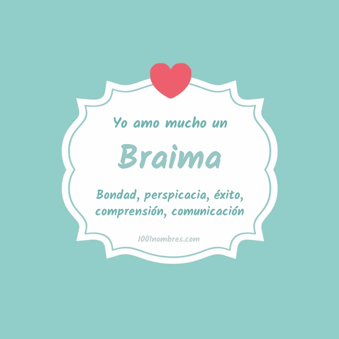 Yo amo mucho Braima