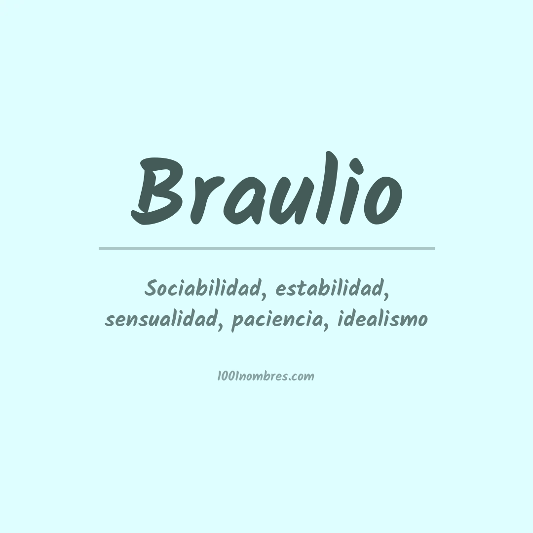 Significado del nombre Braulio