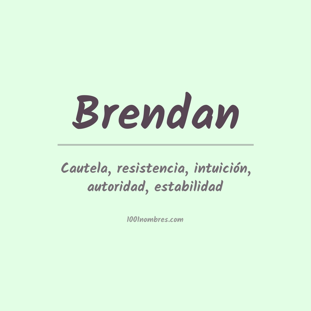 Significado del nombre Brendan Significado del nombre Brendan
