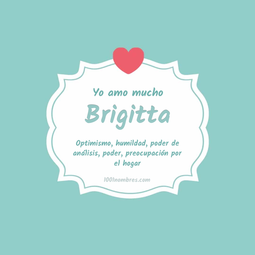 Yo amo mucho Brigitta