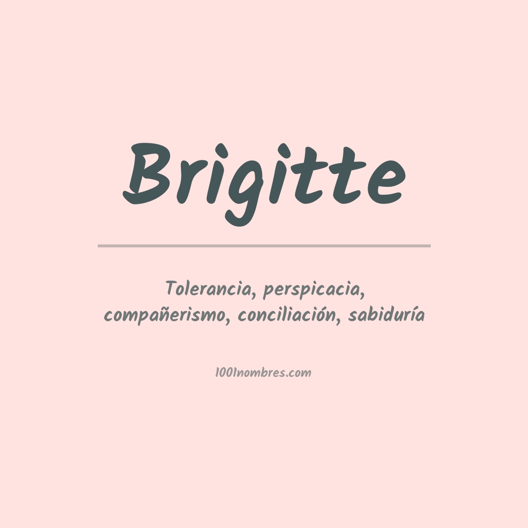Significado del nombre Brigitte
