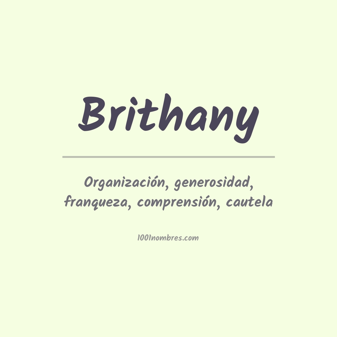 Significado del nombre Brithany Significado del nombre Brithany