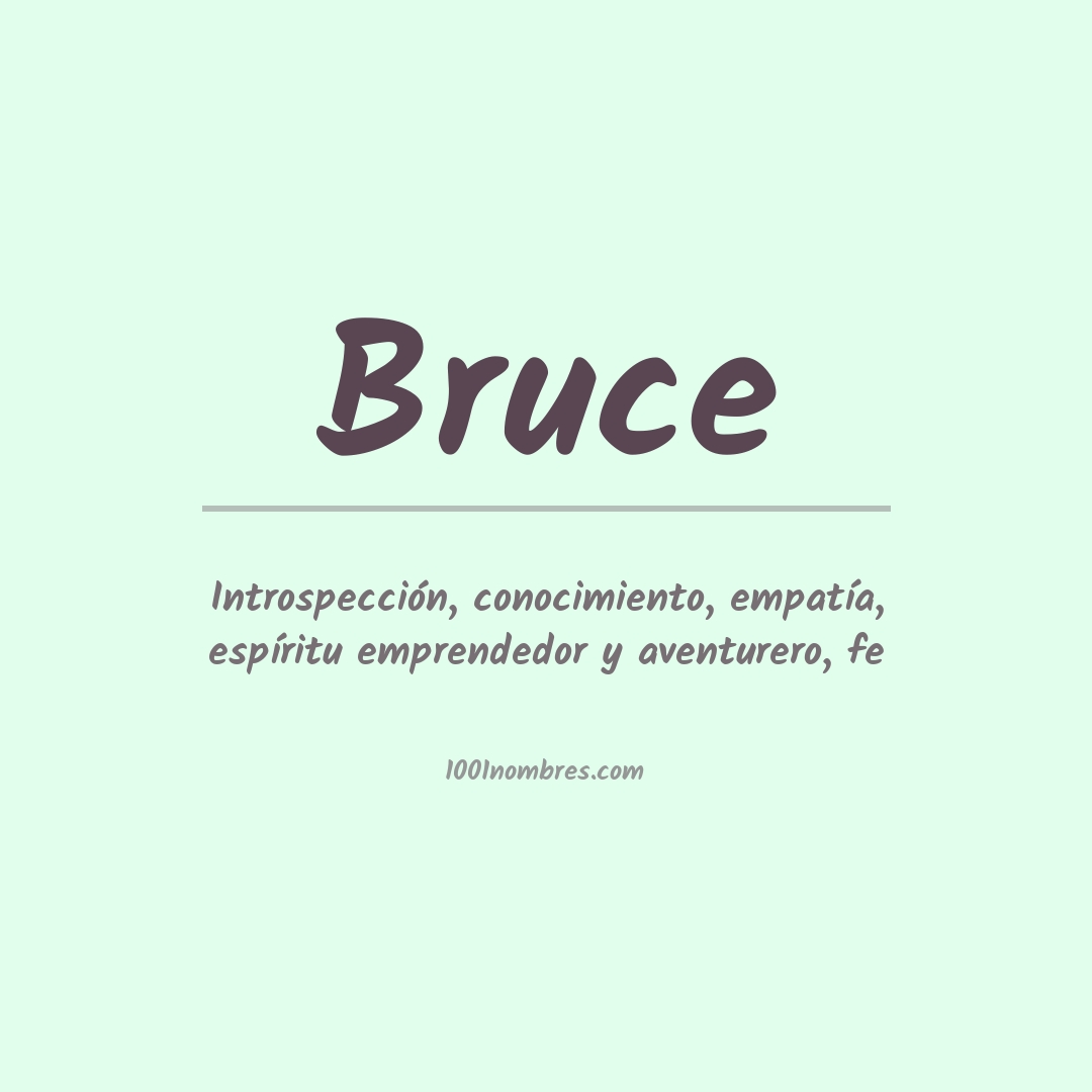 Significado del nombre Bruce