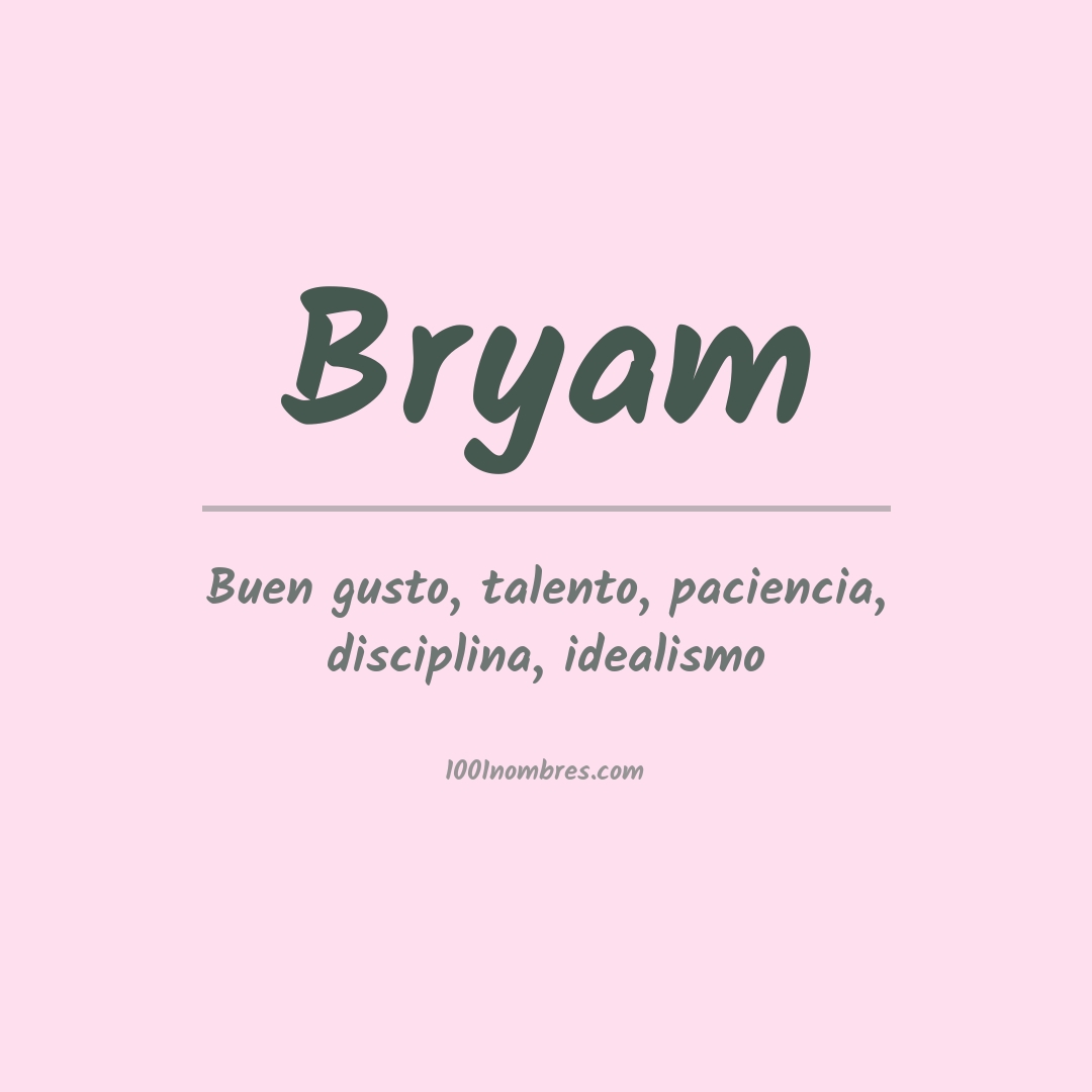 Significado del nombre Bryam