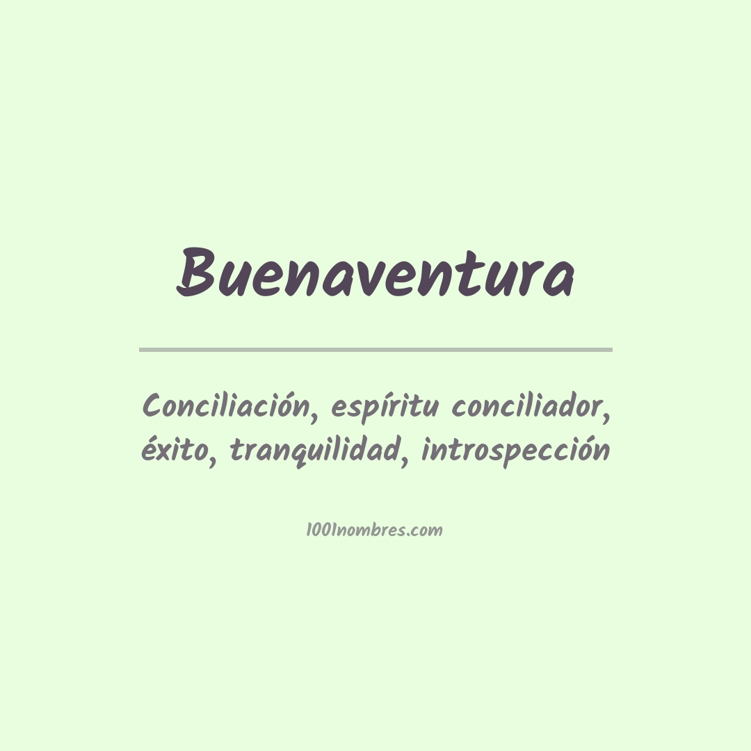 Significado del nombre Buenaventura