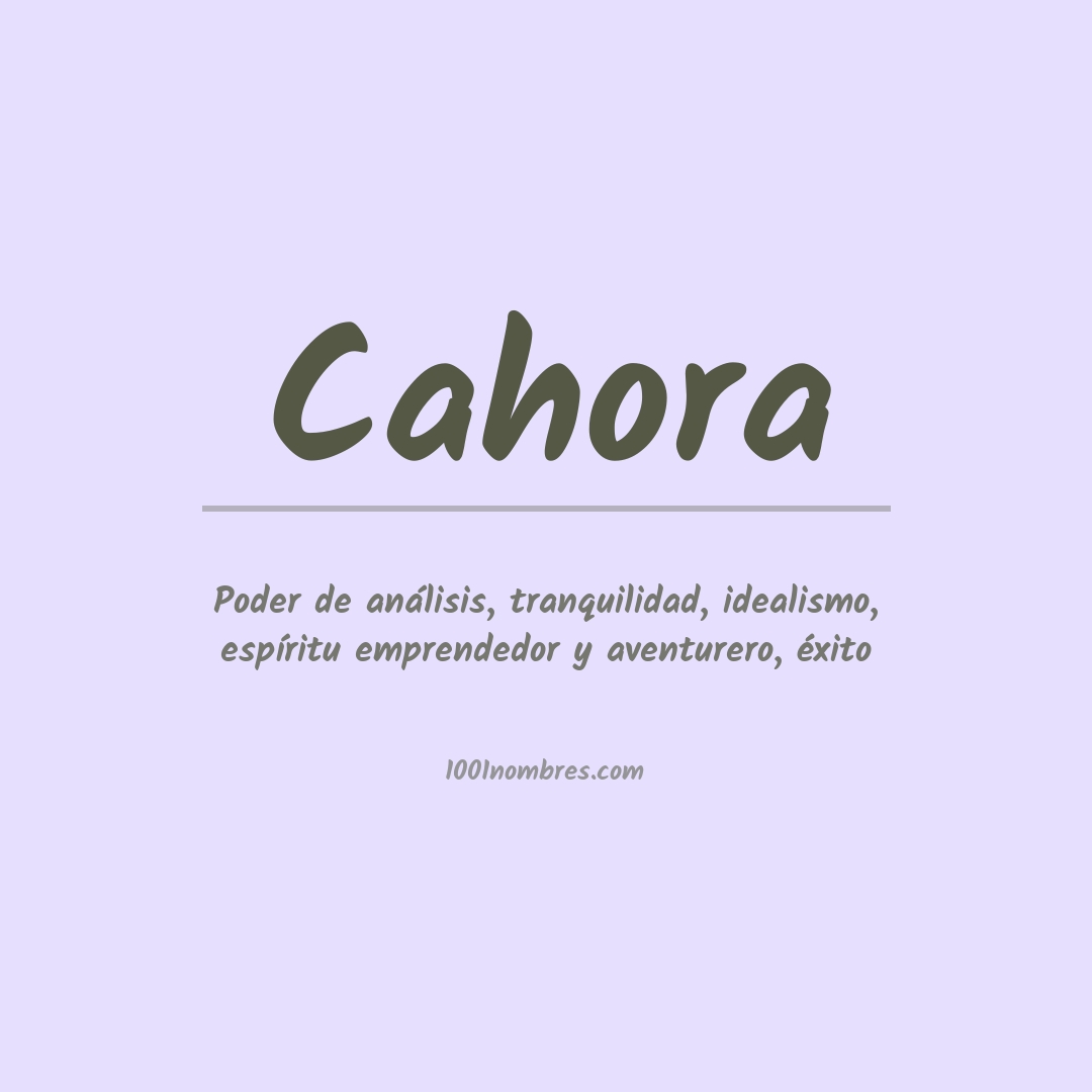 Significado del nombre Cahora Significado del nombre Cahora