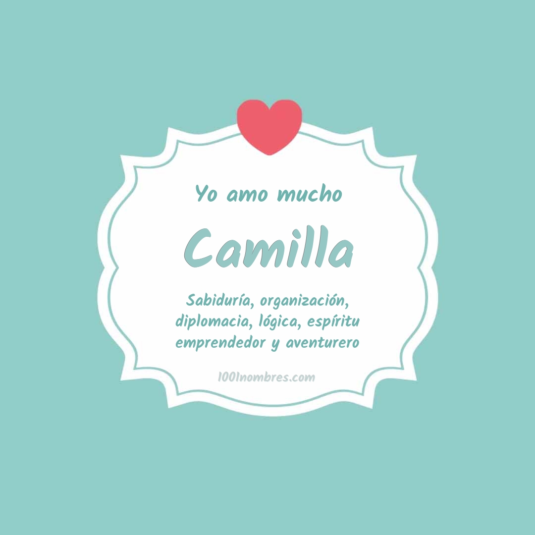 Yo amo mucho Camilla