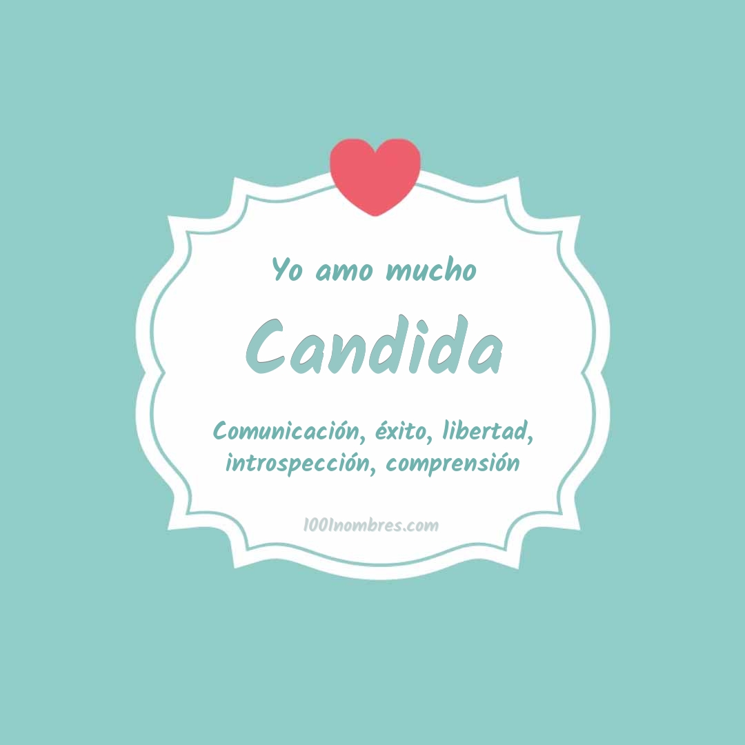 Yo amo mucho Candida