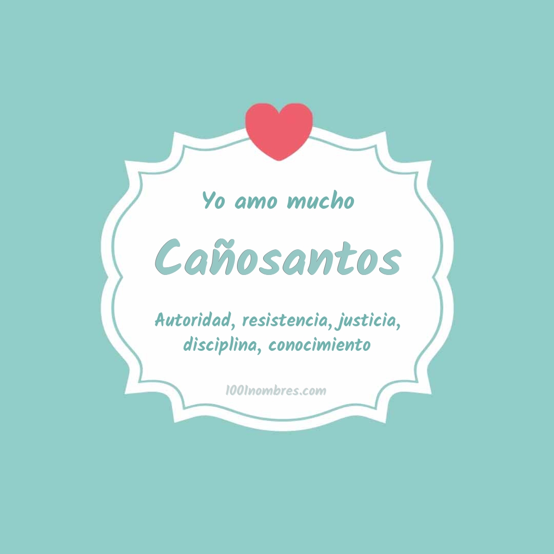 Yo amo mucho Cañosantos Yo amo mucho Cañosantos