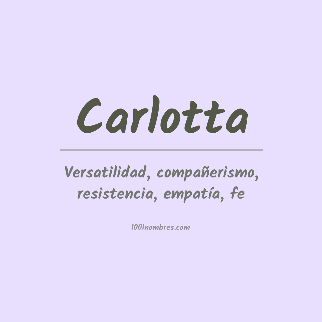 Significado del nombre Carlotta