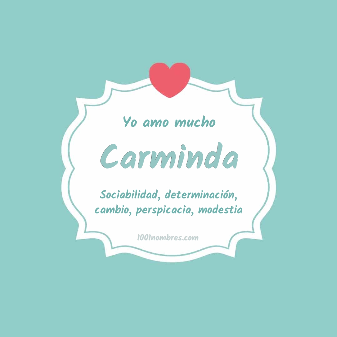 Yo amo mucho Carminda Yo amo mucho Carminda