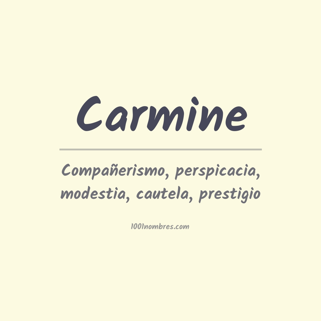 Significado del nombre Carmine