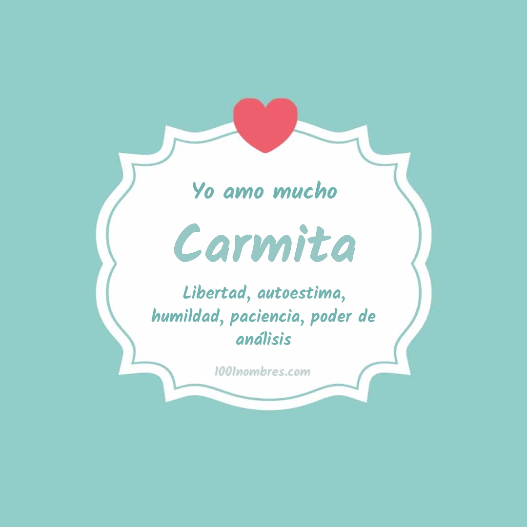 Yo amo mucho Carmita