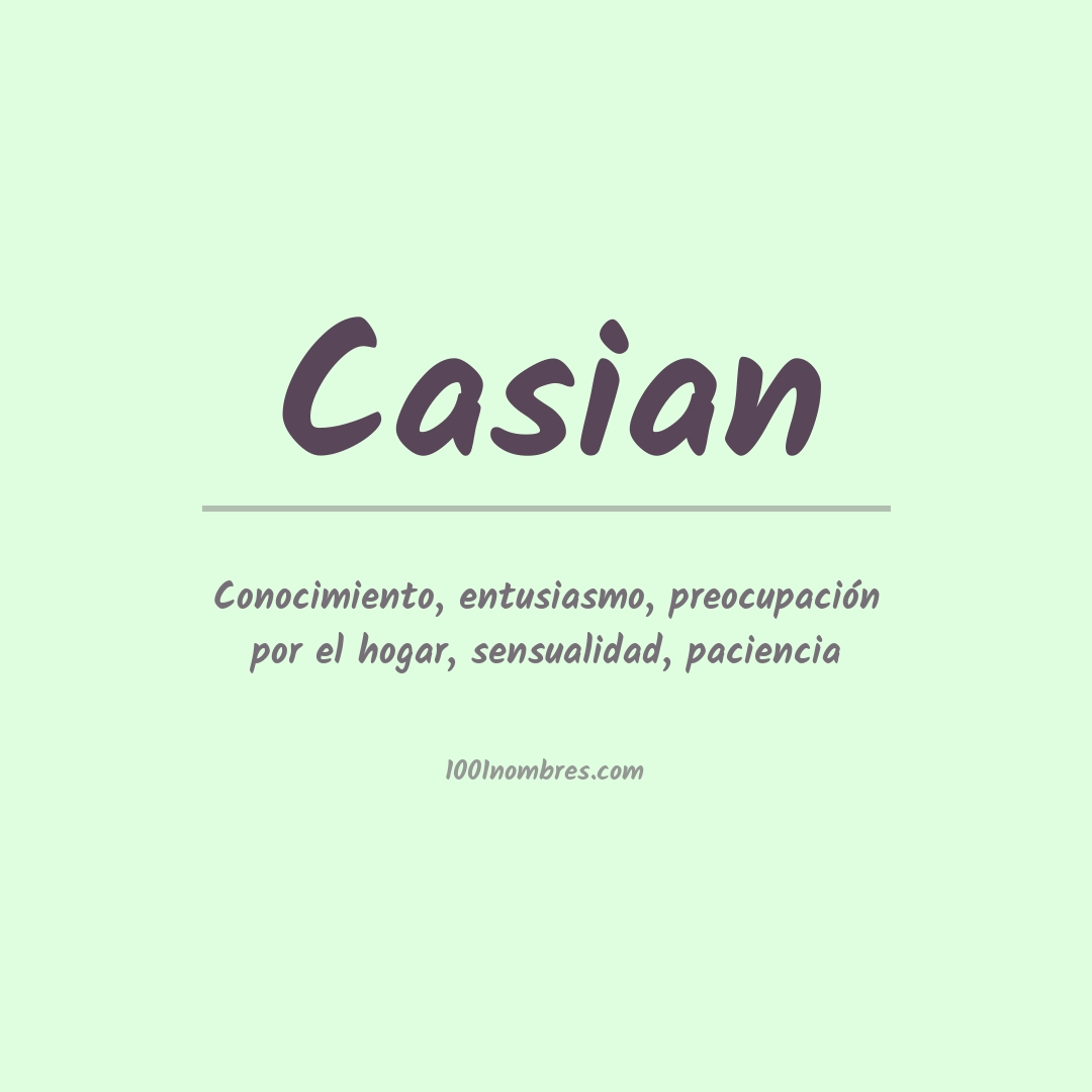 Significado del nombre Casian Significado del nombre Casian