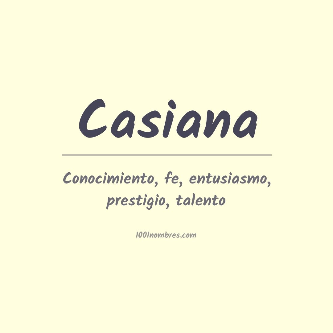 Significado del nombre Casiana Significado del nombre Casiana