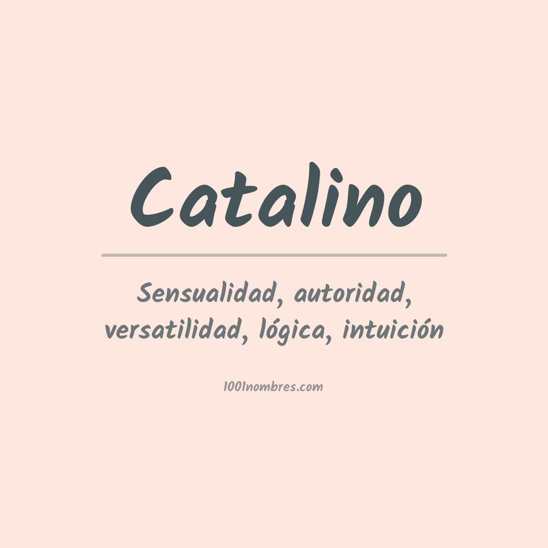 Significado del nombre Catalino