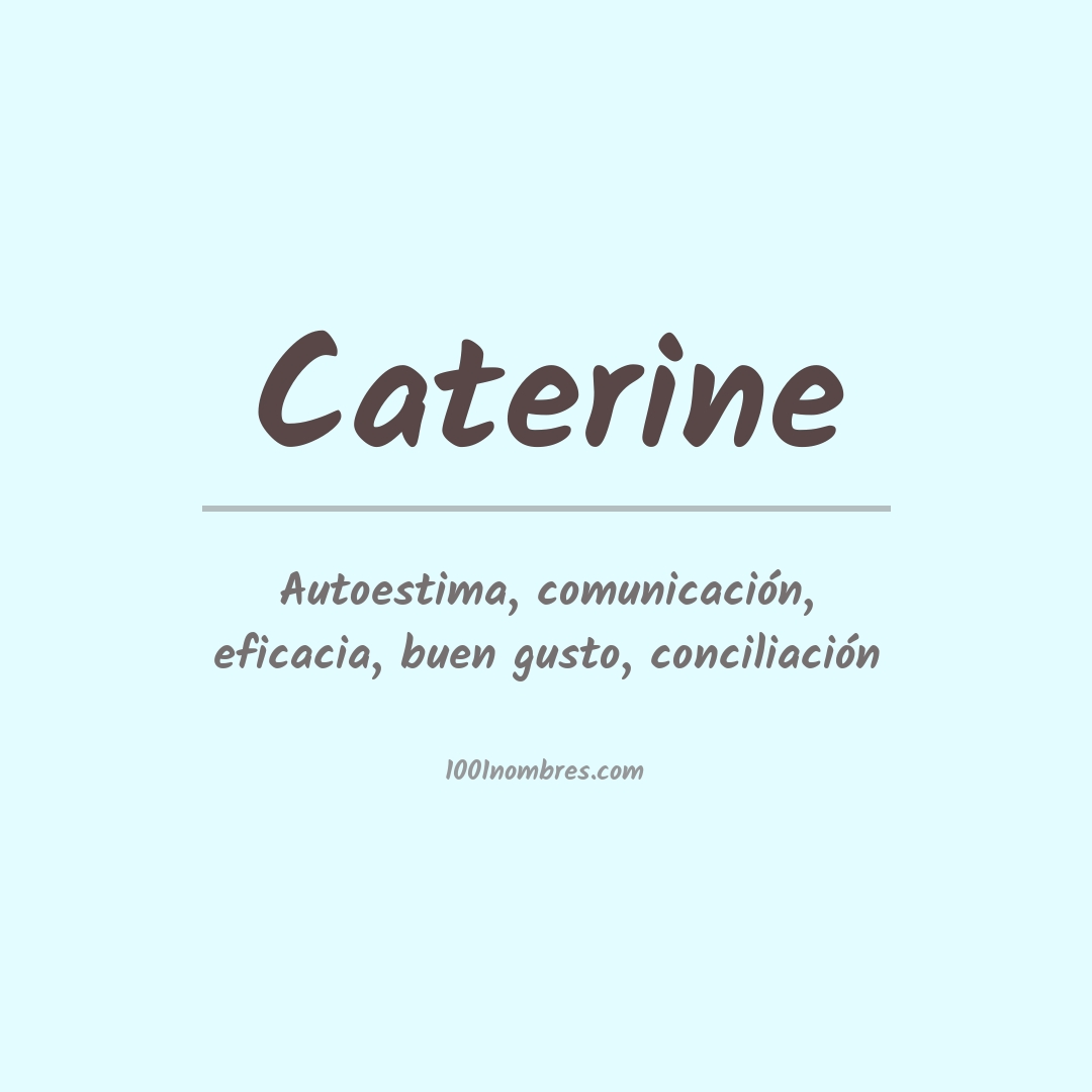 Significado del nombre Caterine