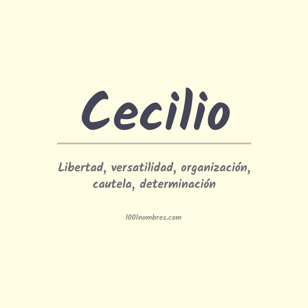 Significado del nombre Cecilio