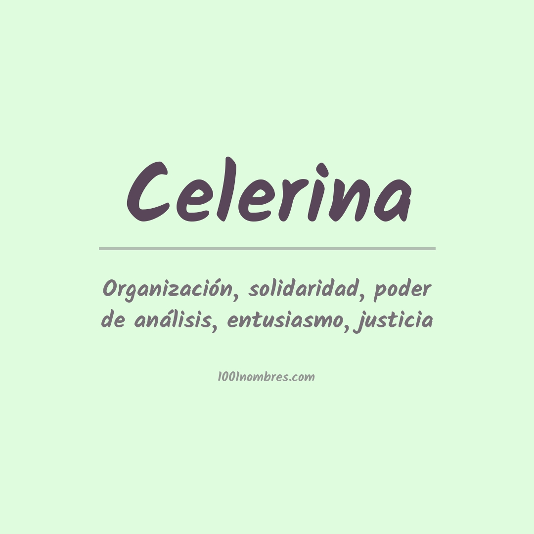 Significado del nombre Celerina Significado del nombre Celerina