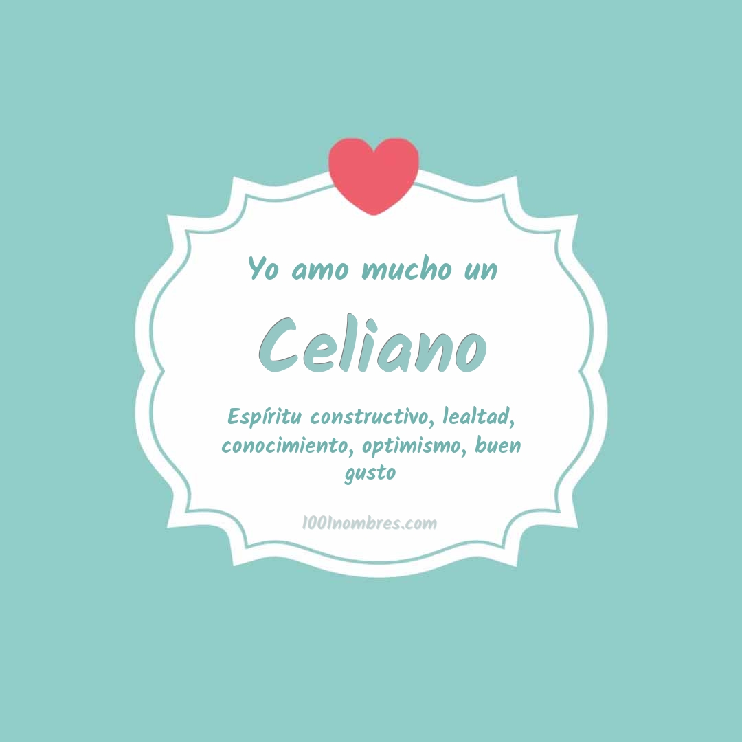 Yo amo mucho Celiano