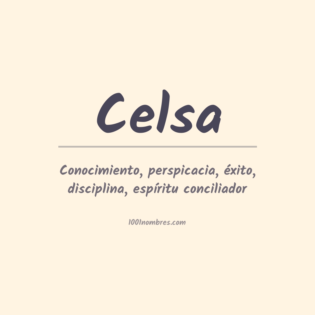 Significado del nombre Celsa Significado del nombre Celsa