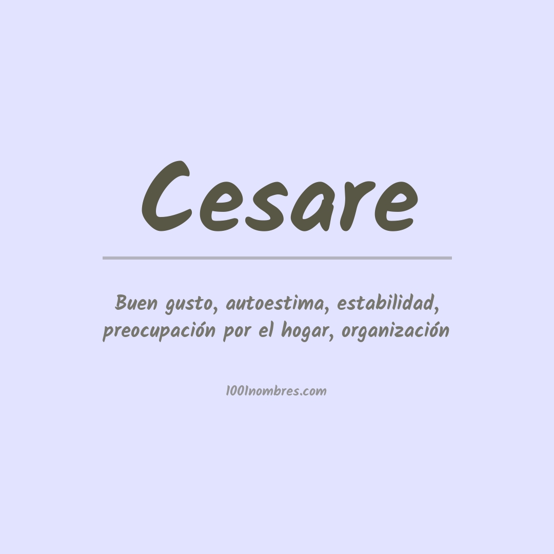 Significado del nombre Cesare