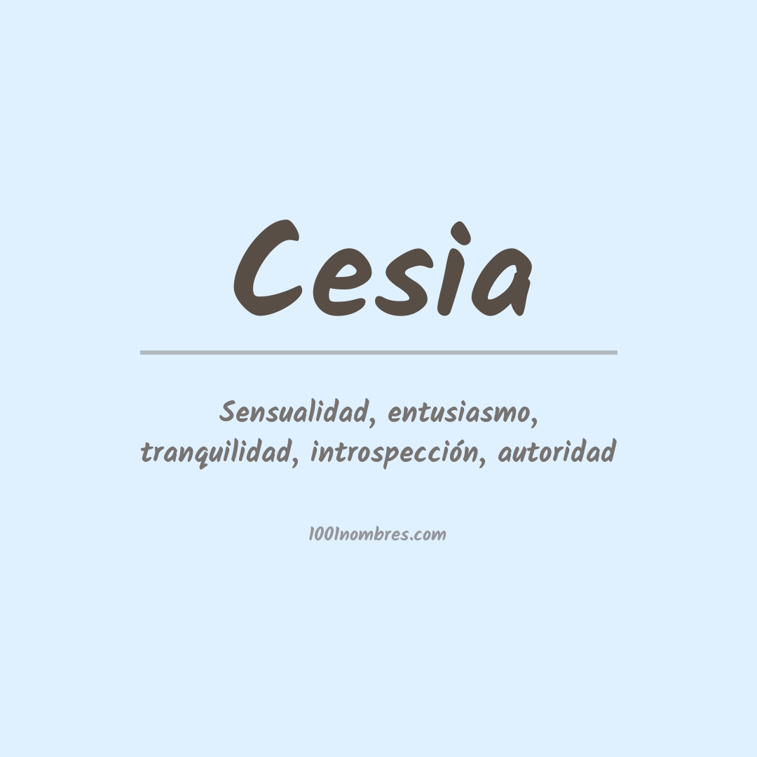 Significado del nombre Cesia