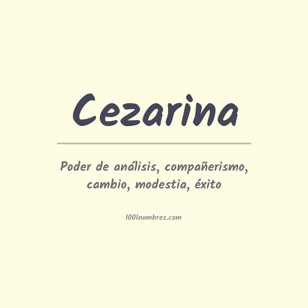 Significado del nombre Cezarina
