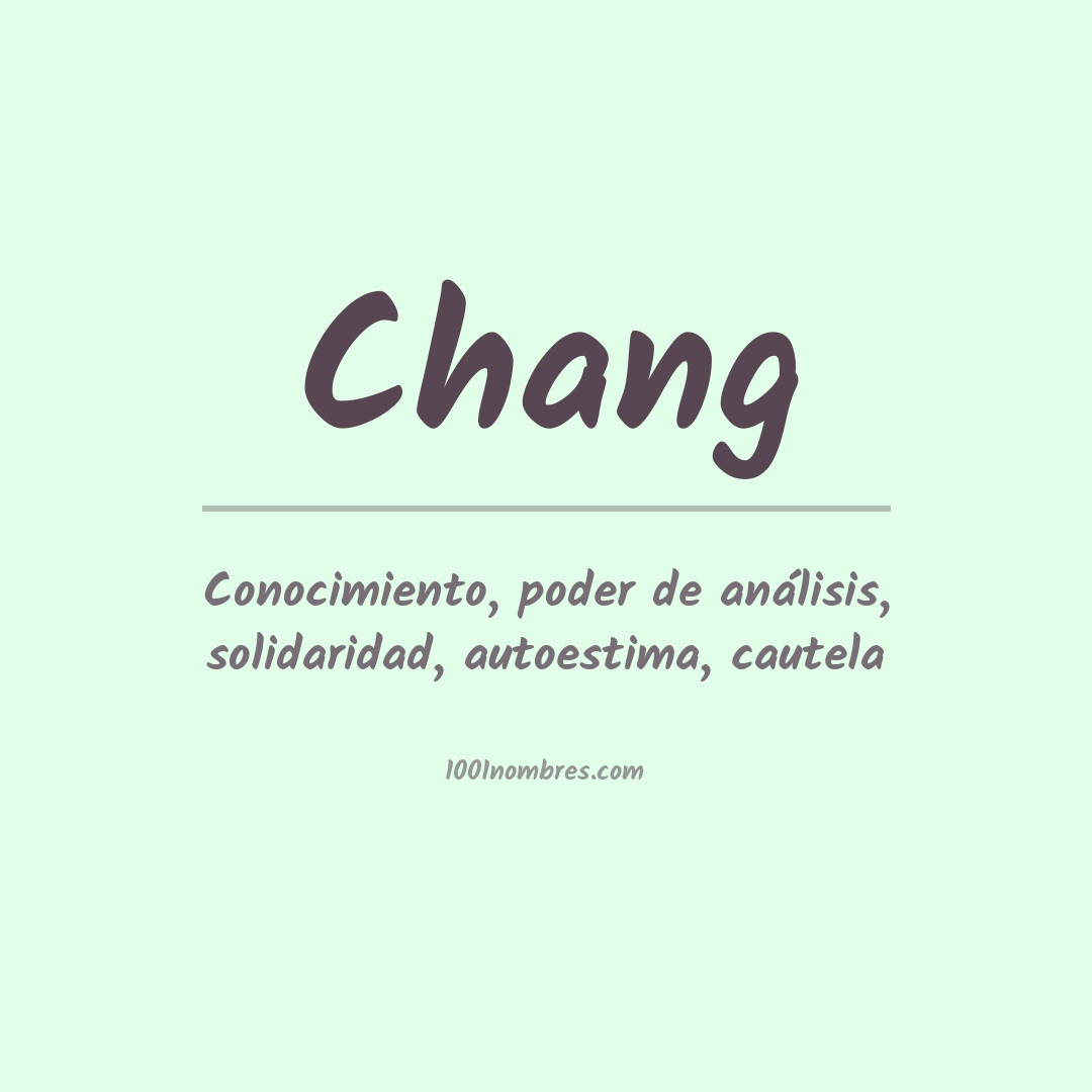 Significado del nombre Chang
