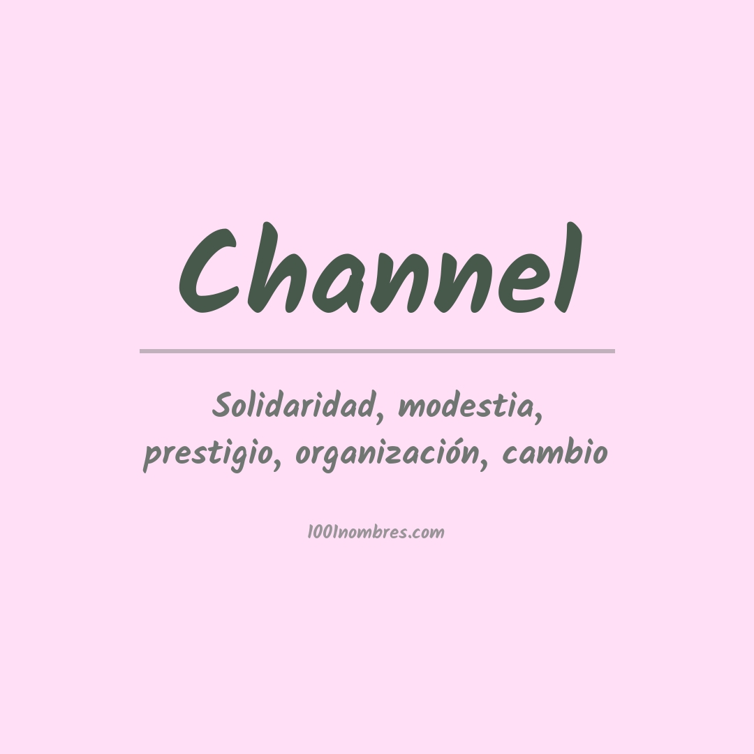 Significado del nombre Channel