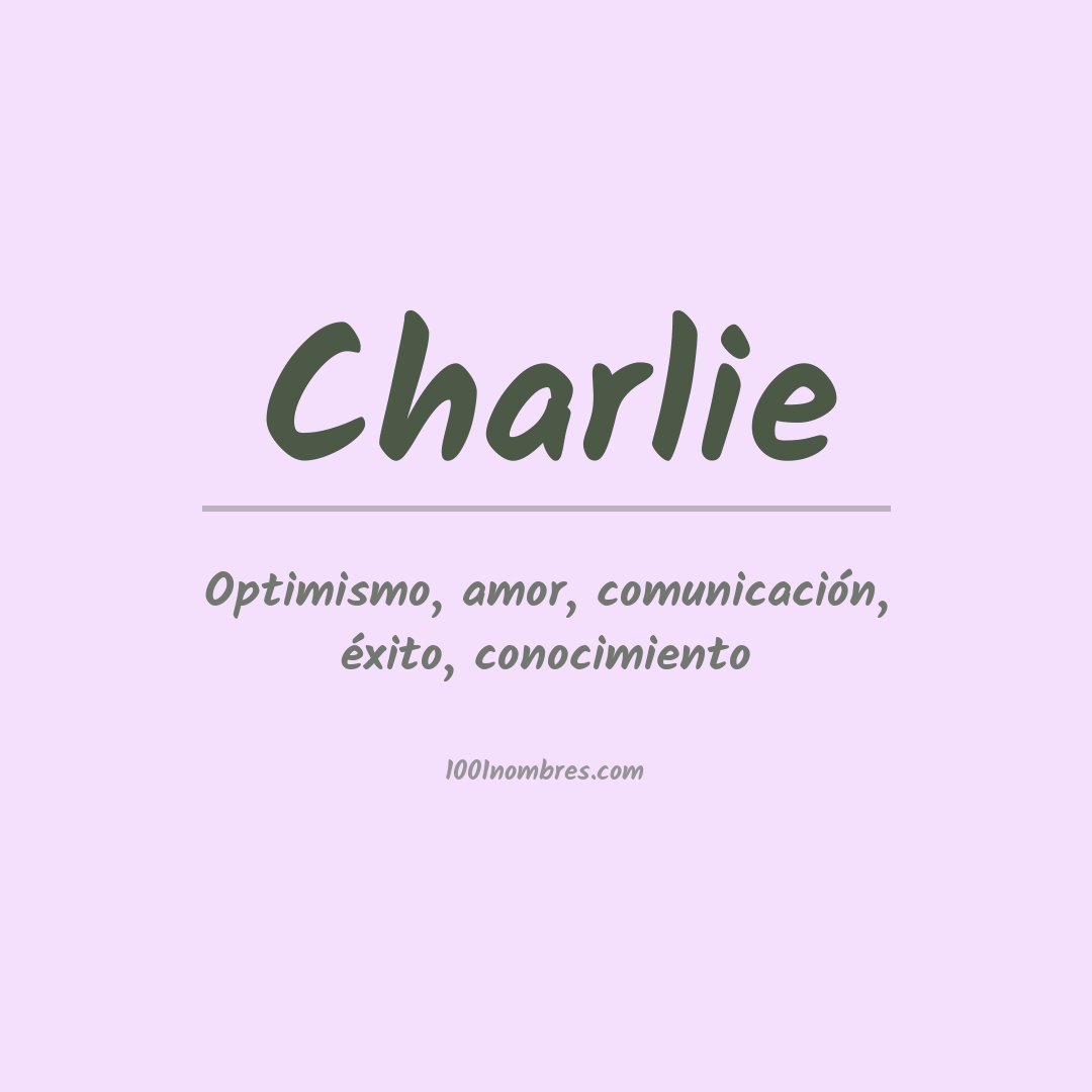 Significado del nombre Charlie