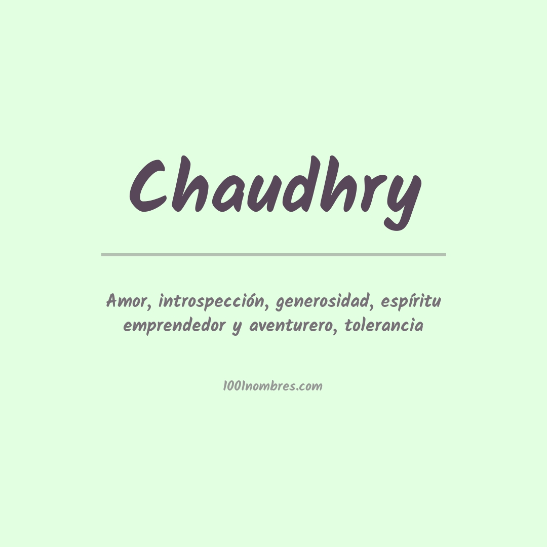 Significado del nombre Chaudhry