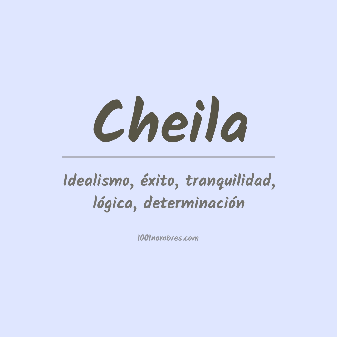 Significado del nombre Cheila