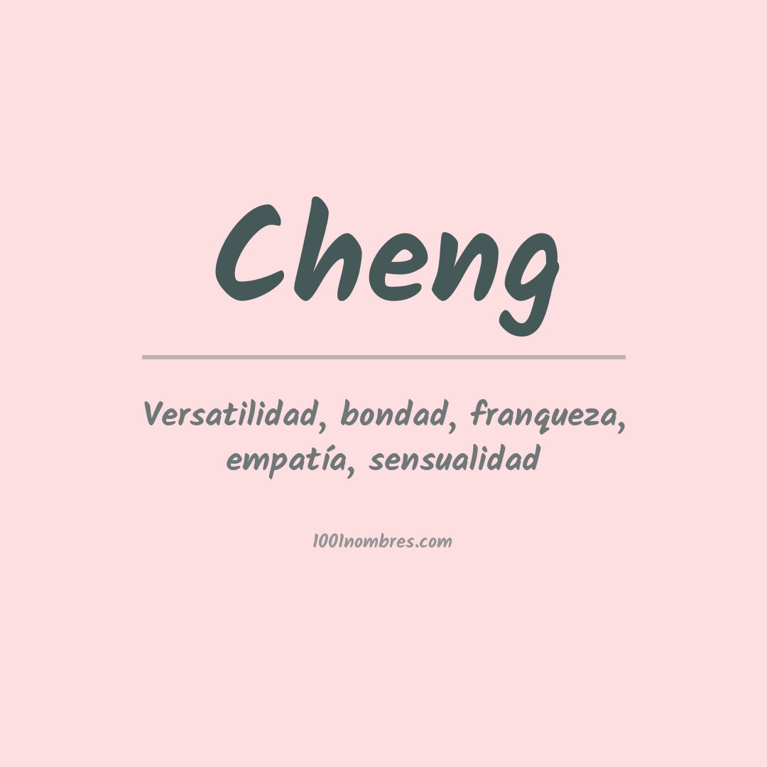 Significado del nombre Cheng