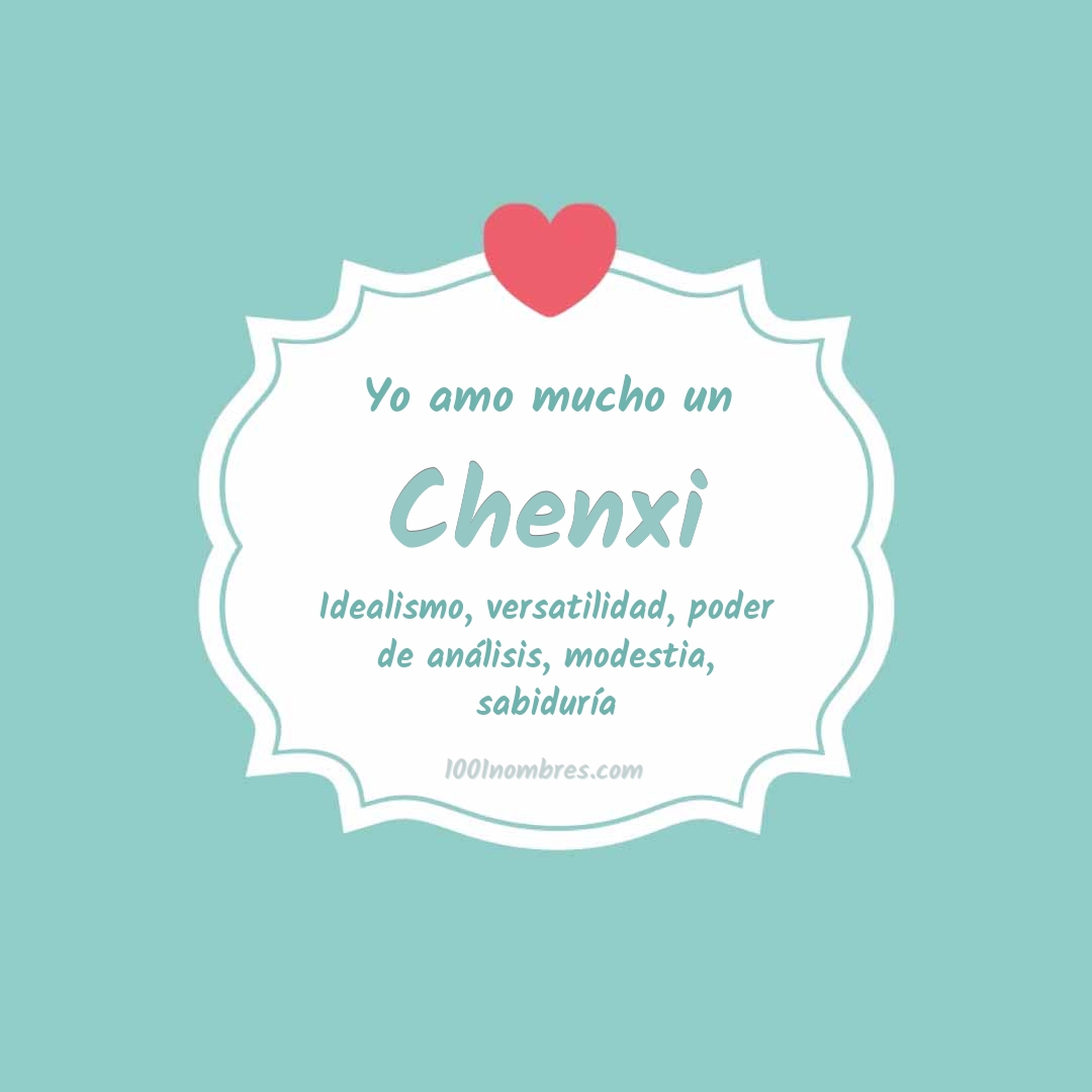 Yo amo mucho Chenxi Yo amo mucho Chenxi