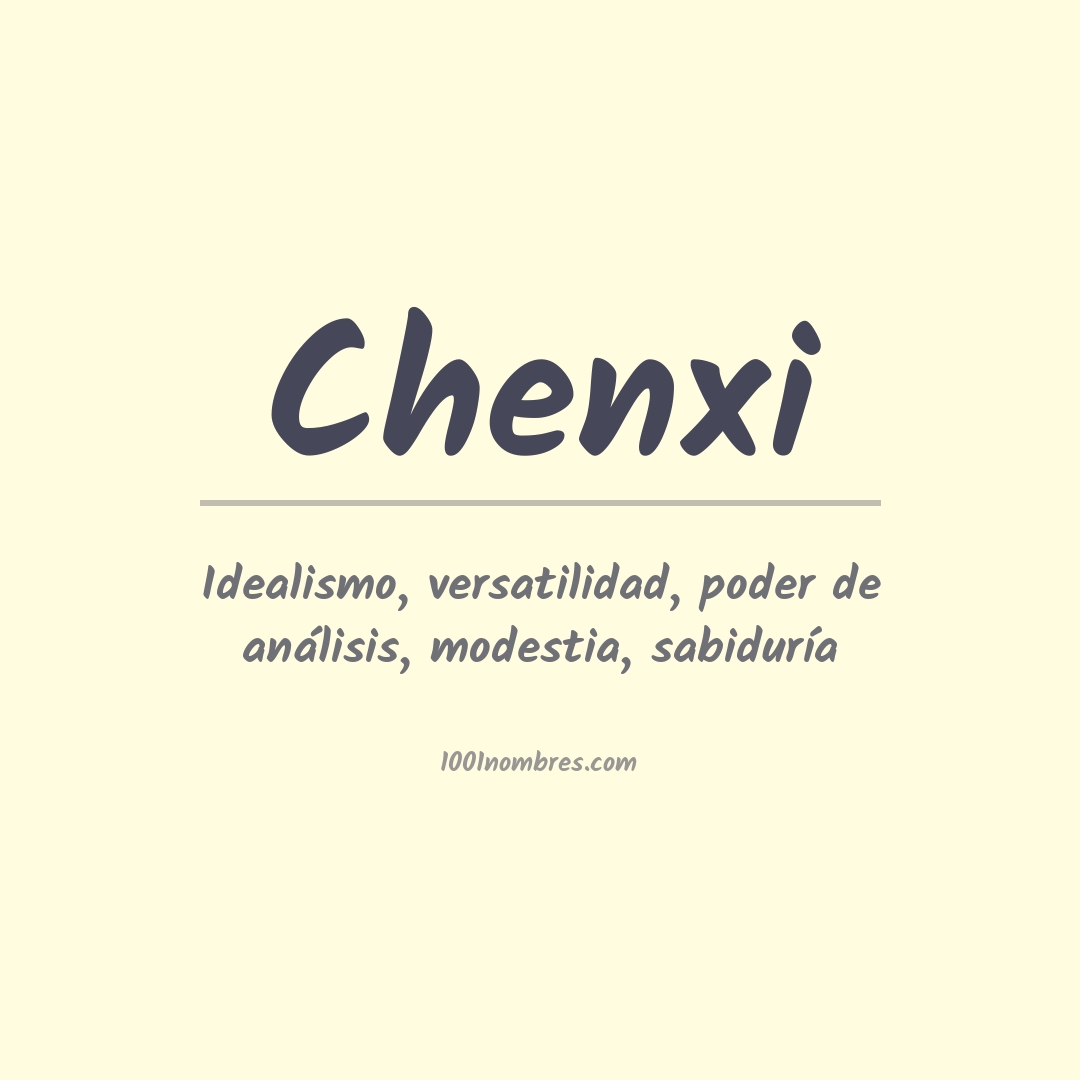 Significado del nombre Chenxi