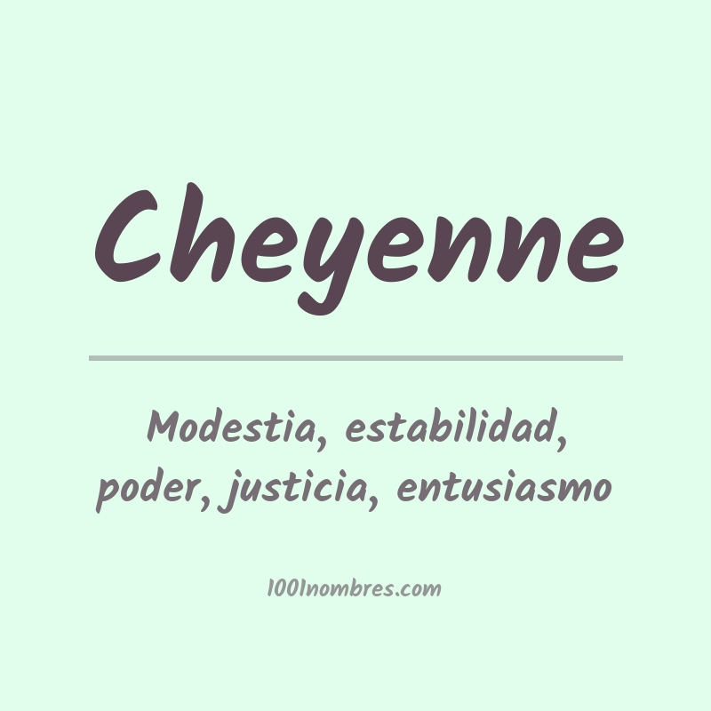Significado del nombre Cheyenne Significado del nombre Cheyenne