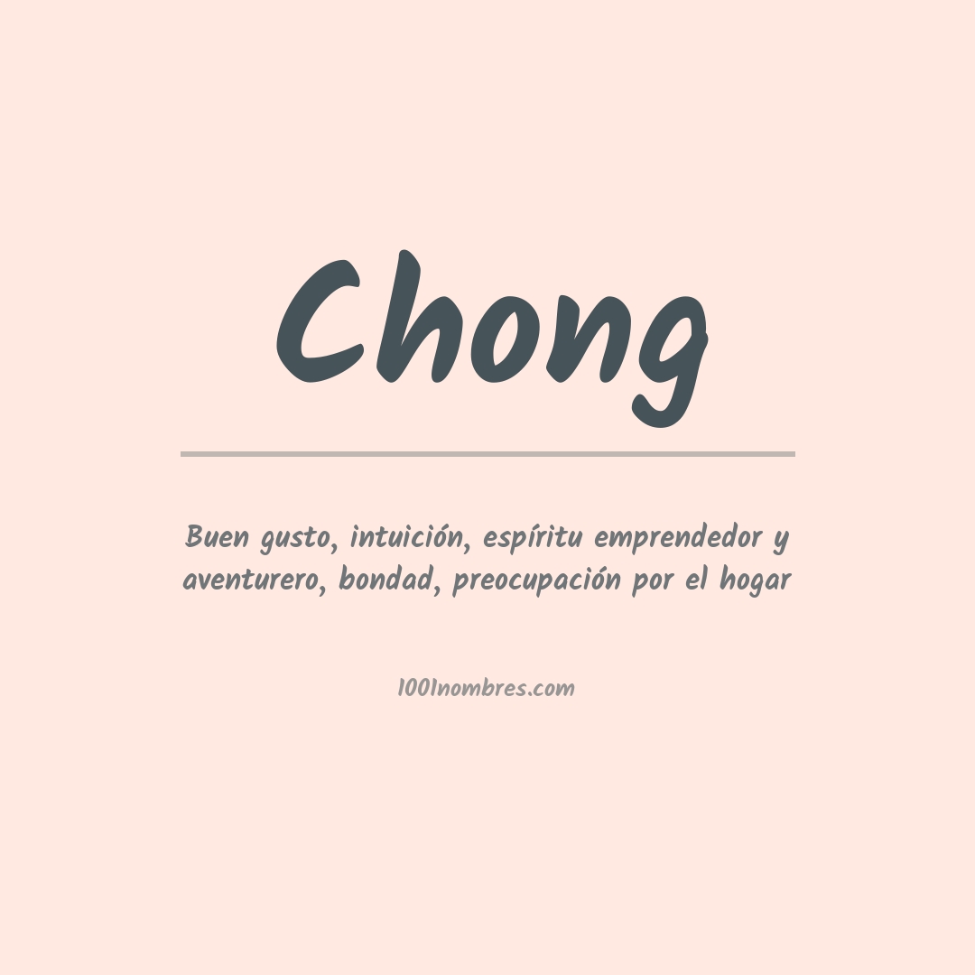 Significado del nombre Chong