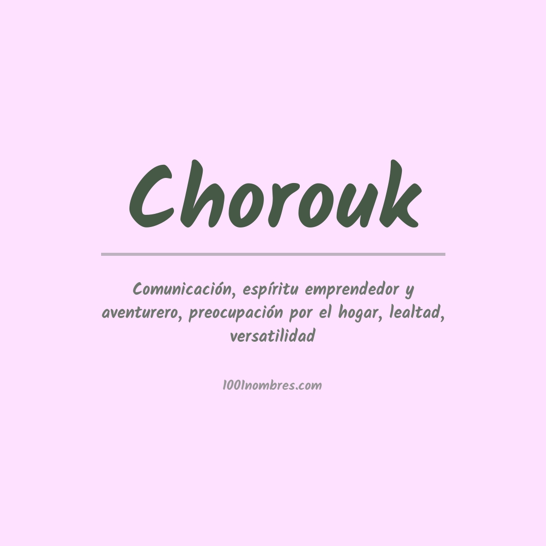 Significado del nombre Chorouk Significado del nombre Chorouk