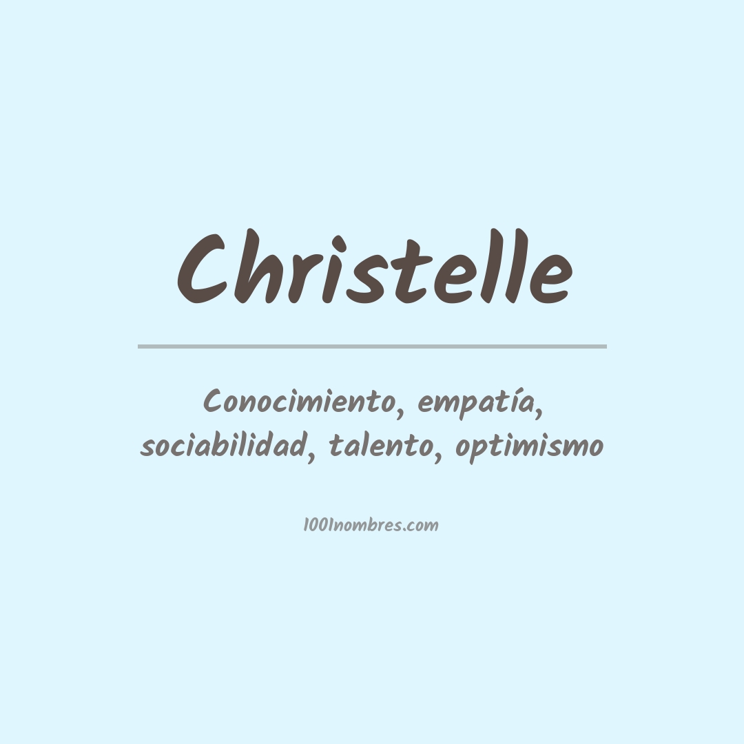Significado del nombre Christelle