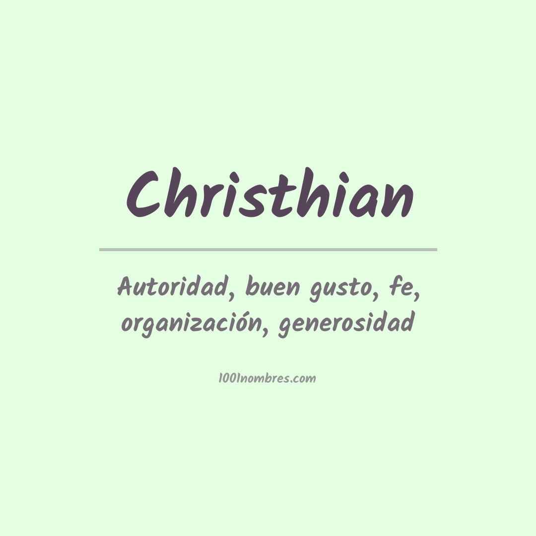Significado del nombre Christhian