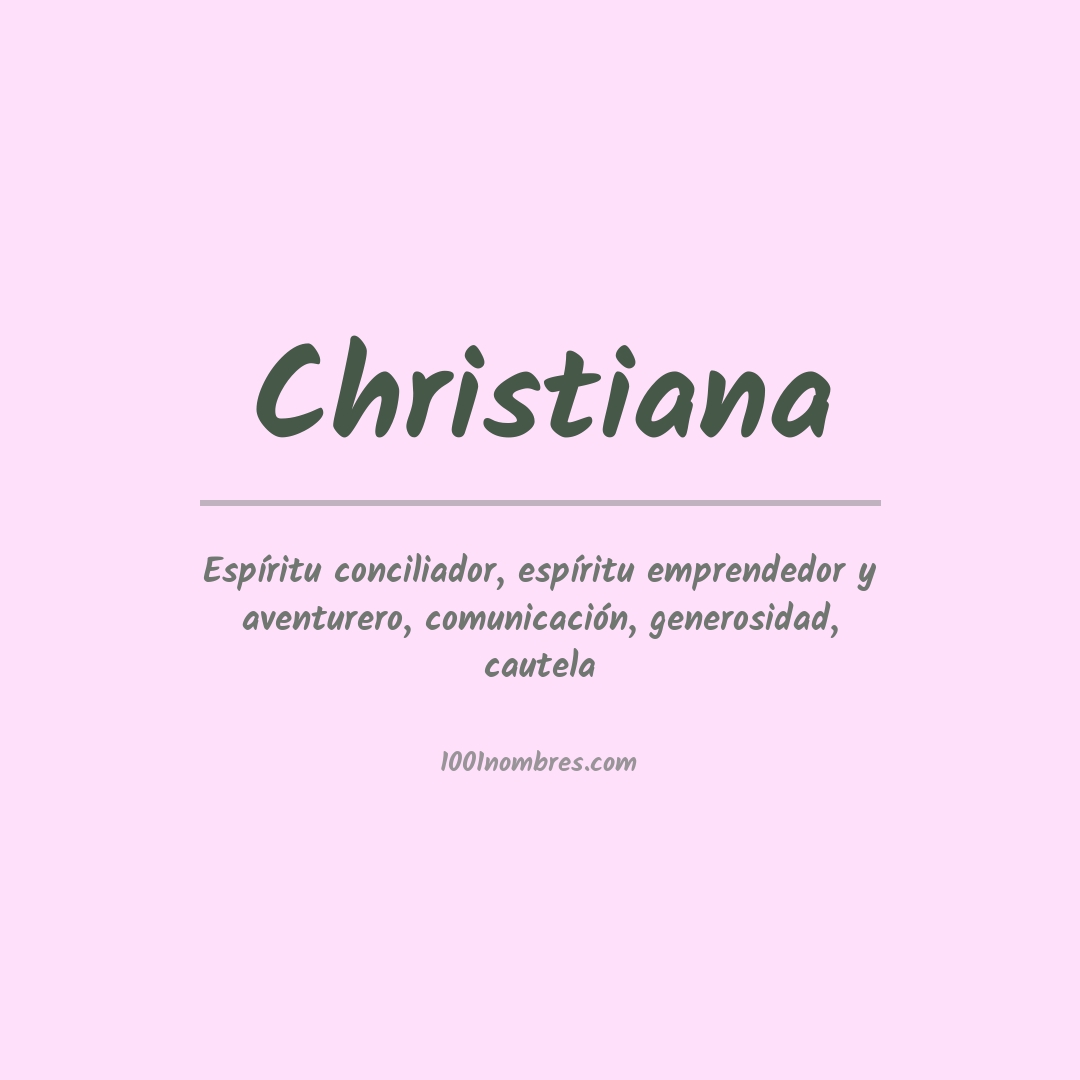 Significado del nombre Christiana