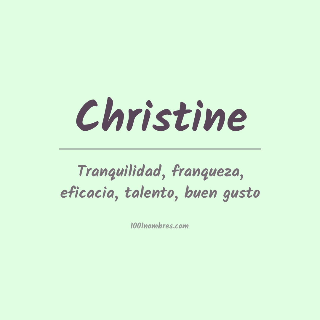 Significado del nombre Christine