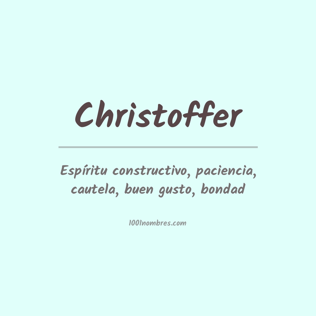 Significado del nombre Christoffer
